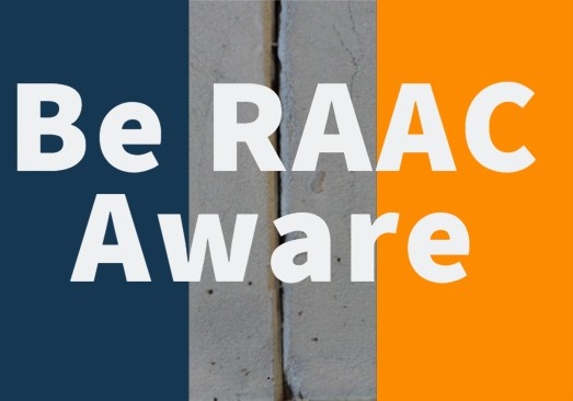 Be RAAC aware – Reinforced Autoclaved Aerated Concrete (RAAC)